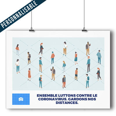 Affiche COVID-19 PERSONNALISABLE "DISTANCIATION SOCIALE" - <b>FORMAT 400x300</b>