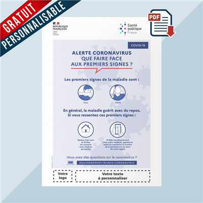 Affichette COVID-19 PDF Personnalisable Gratuite "Que faire face aux premiers signes ?"
